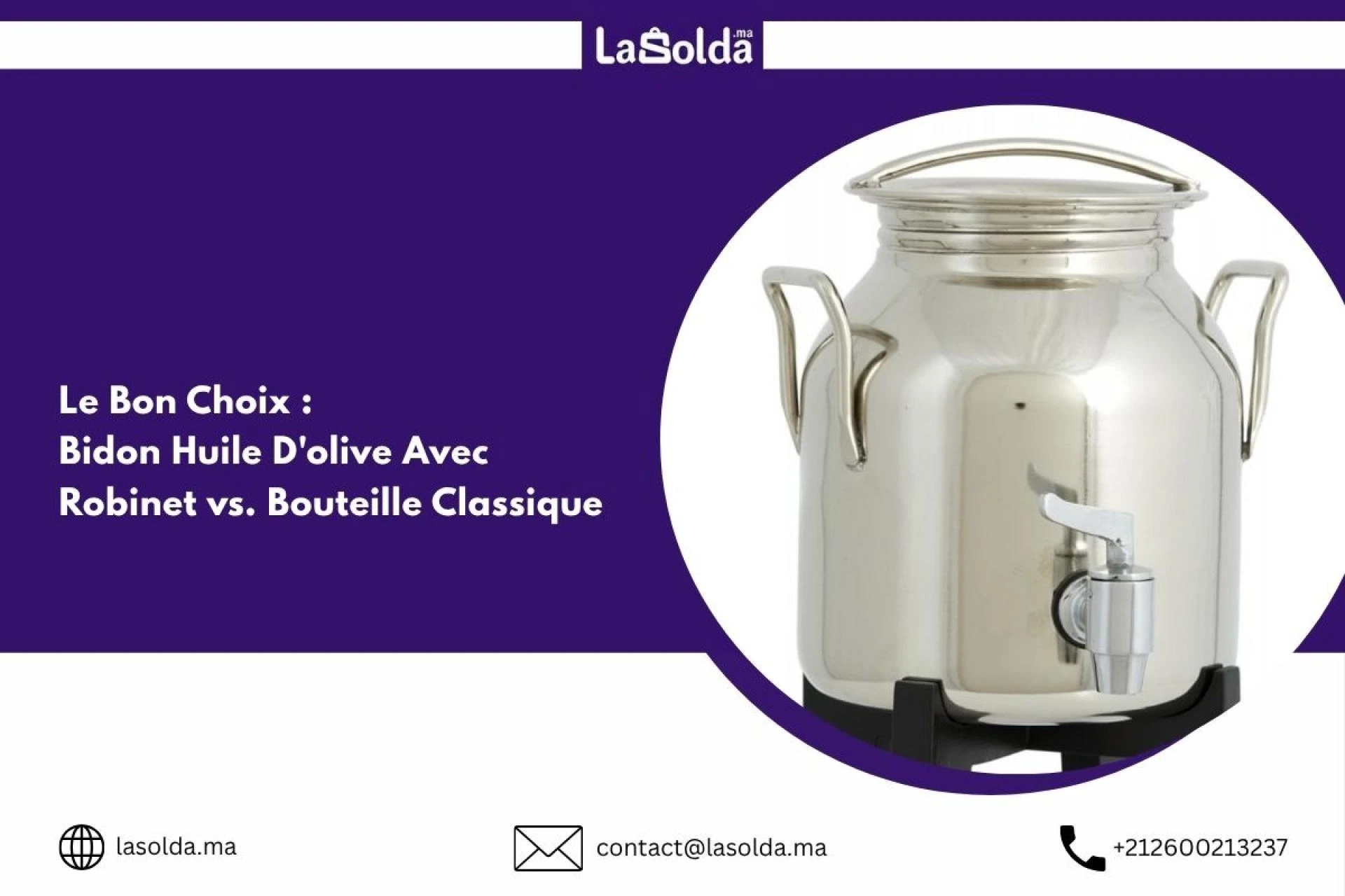 Le Bon Choix : Bidon Huile D'olive Avec Robinet vs. Bouteille Classique 