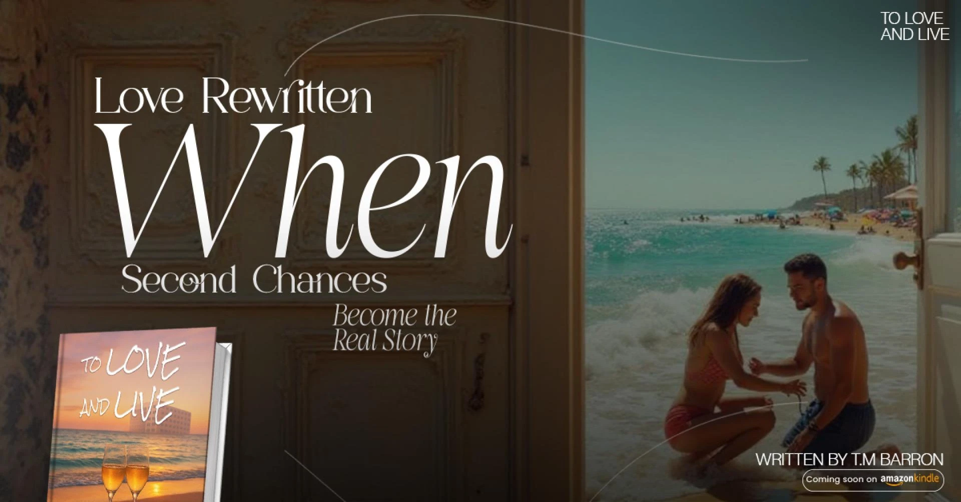 Love, Rewritten: When Second Chances Become the Real Story