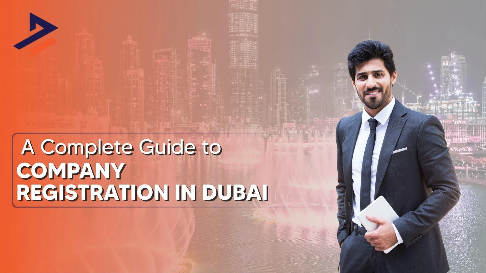 A Complete Guide to Company Registration in Dubai 