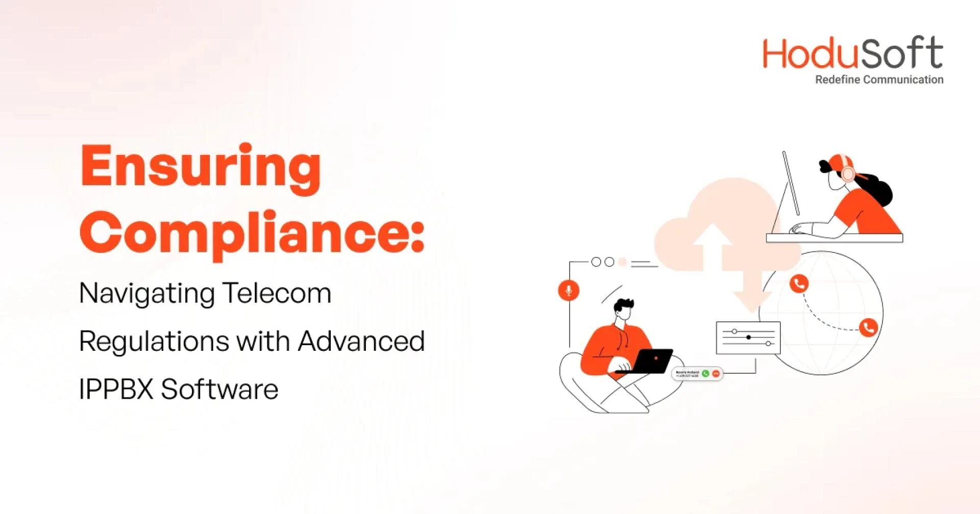 Ensuring Compliance: Navigating Telecom Regulations with Advanced IP PBX Software