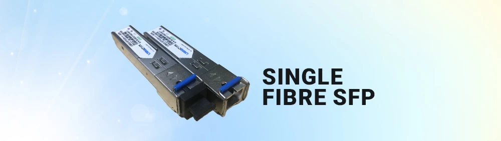 What is a Single Fiber SFP and Why It Matters in Modern Network Infrastructure