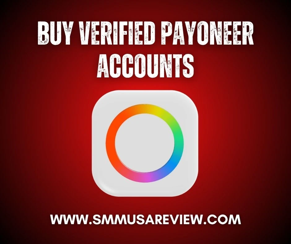 Securing Your Financial Future with Verified Payoneer Accounts