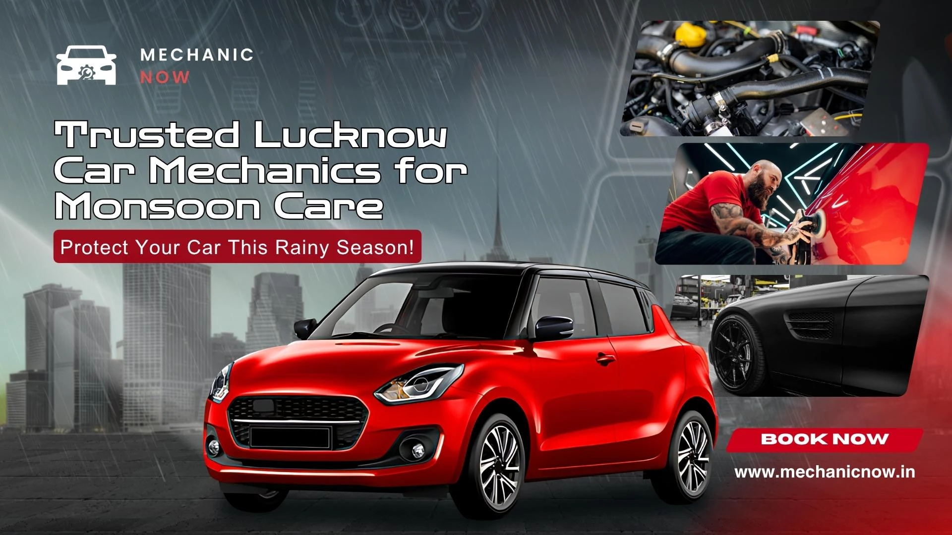 Monsoon Car Care with trusted Auto Mechanics in Lucknow
