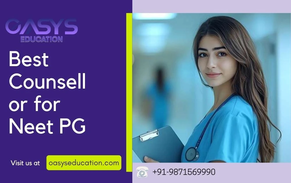 Best Counsellor for Neet PG in Delhi – Trusted Support for 2025