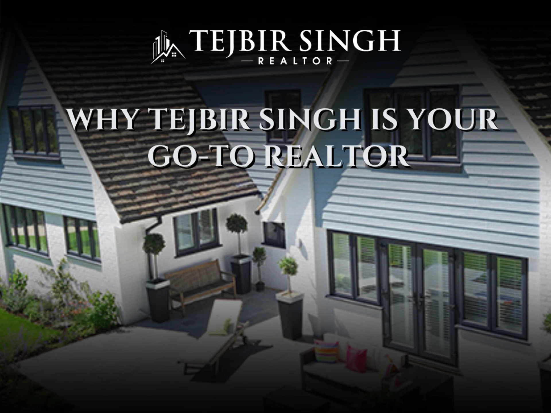 Why Tejbir Singh Is Your Go-To Realtor for Homes & Commercial Property in Brampton