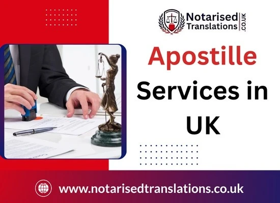 The Complete Guide to Apostille Translation Services in the UK