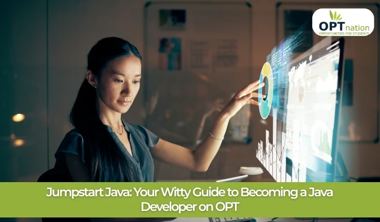 Jumpstart Java: Your Witty Guide to Becoming a Java Developer on OPT