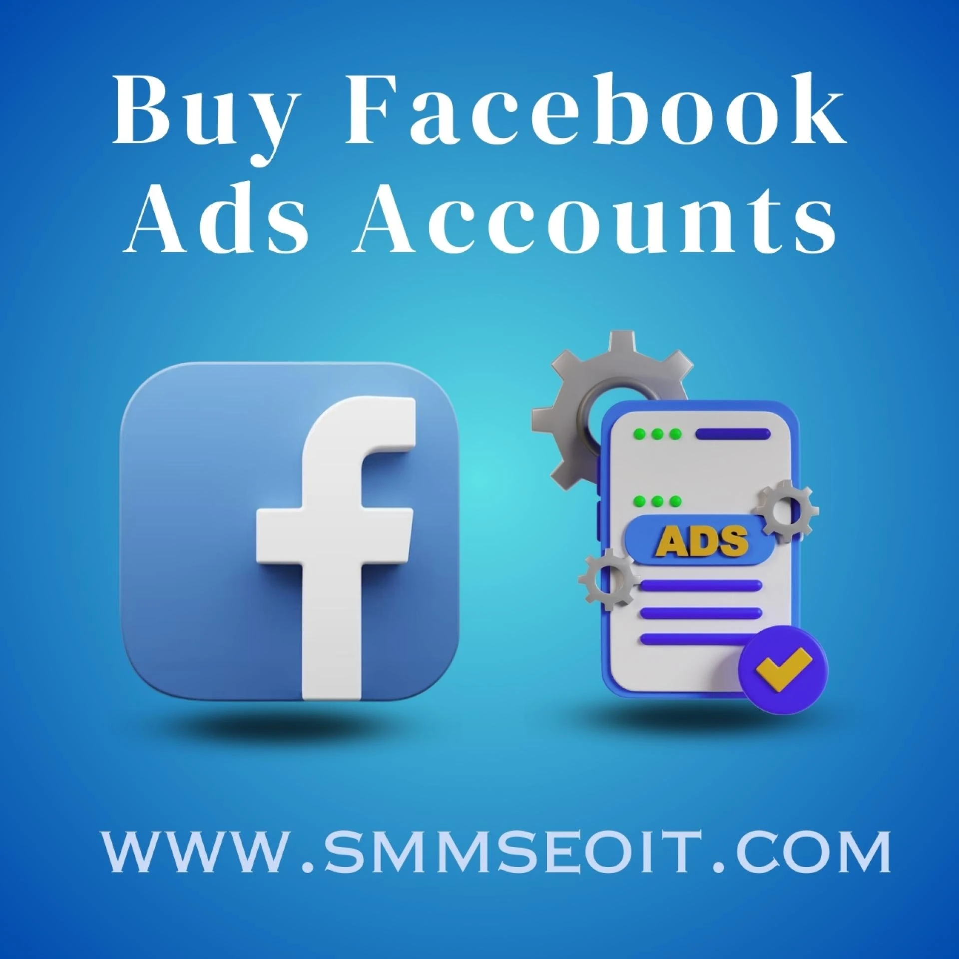 Facebook Ads Accounts: A Comprehensive Guide