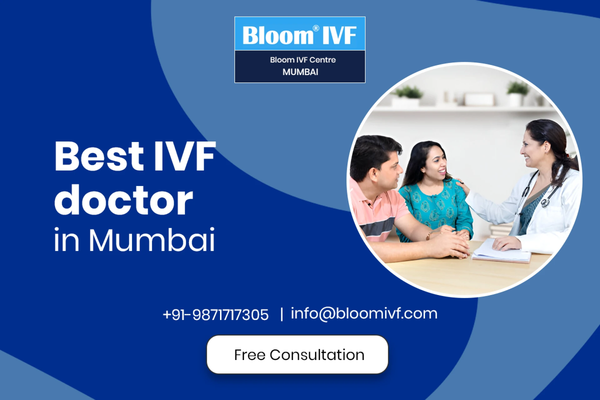 Why Bloom IVF is Home to the Best IVF Doctors in Mumbai