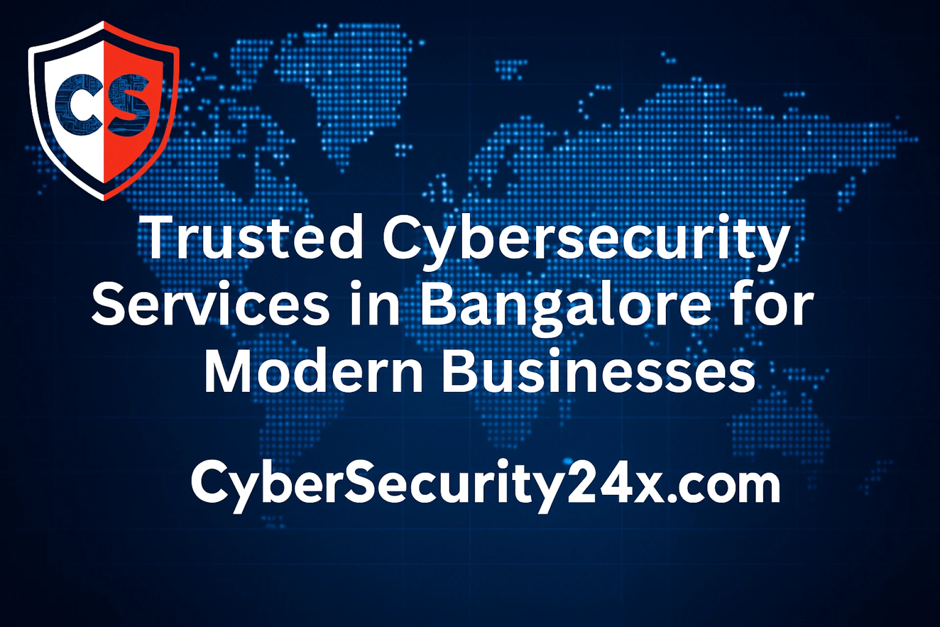 Why Cybersecurity Services in Bangalore Are Crucial for Modern Businesses