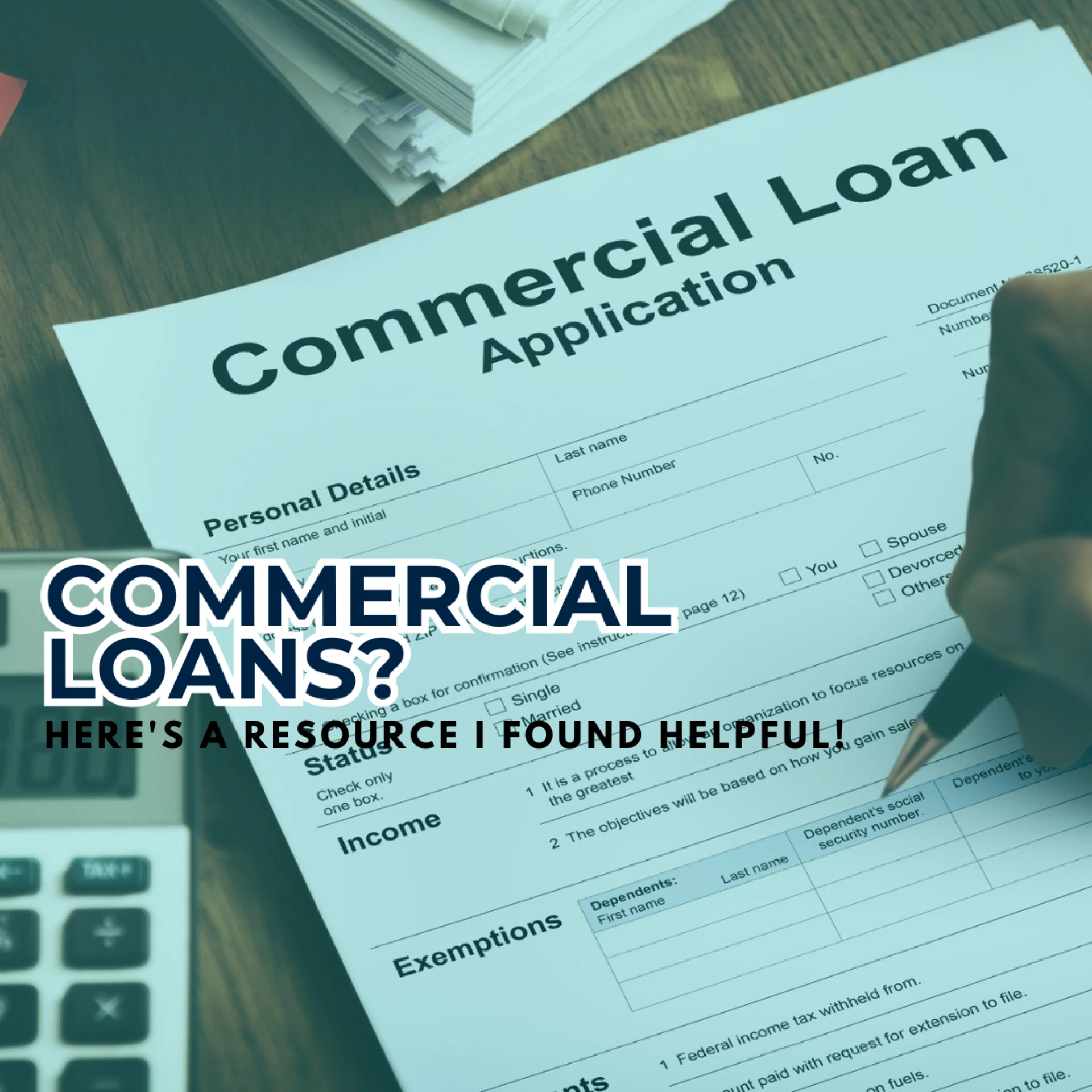Commercial Loans? Here's a Resource I Found Helpful!