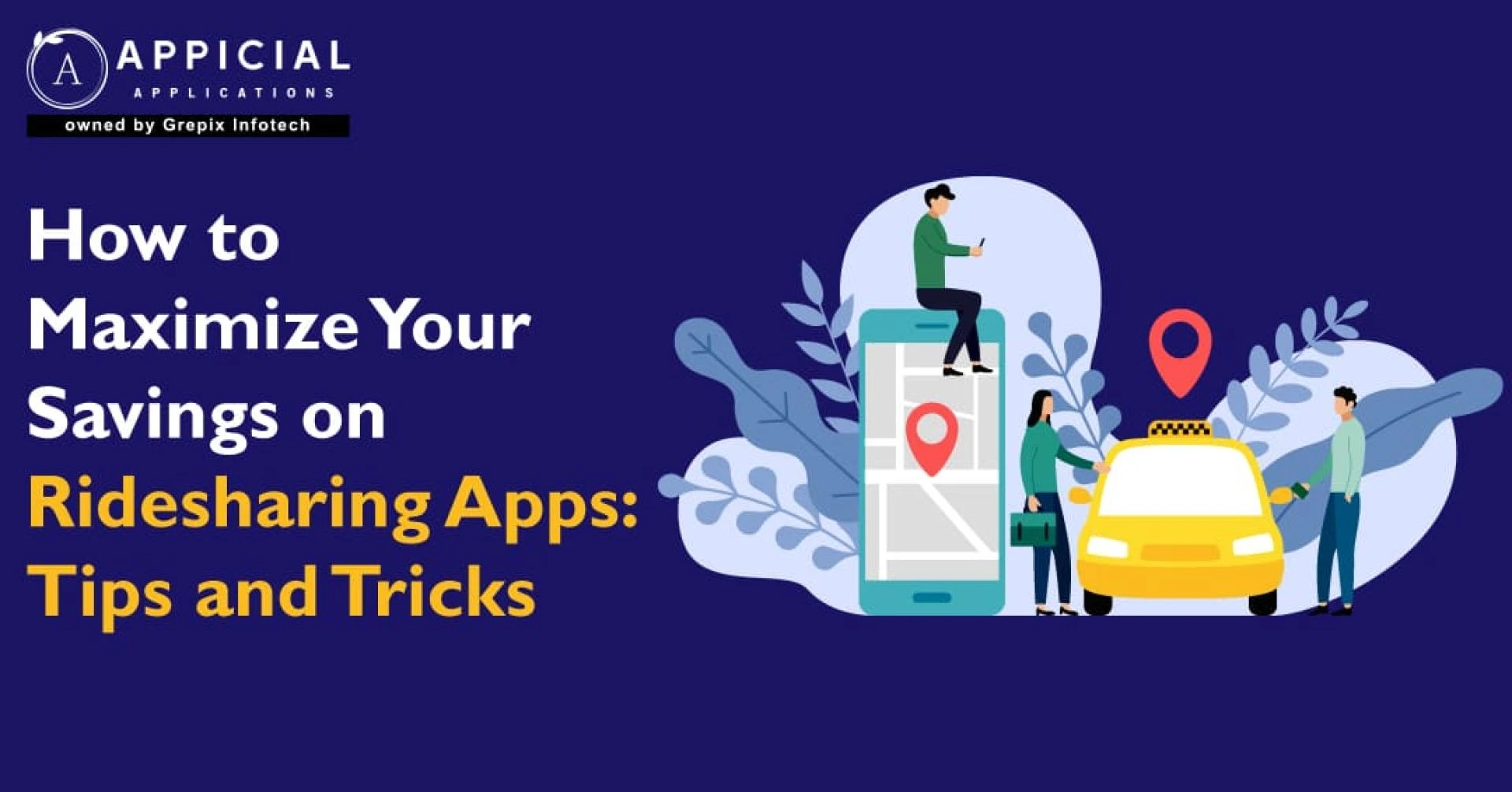 How to Maximize Your Savings on Ridesharing Apps: Tips and Tricks