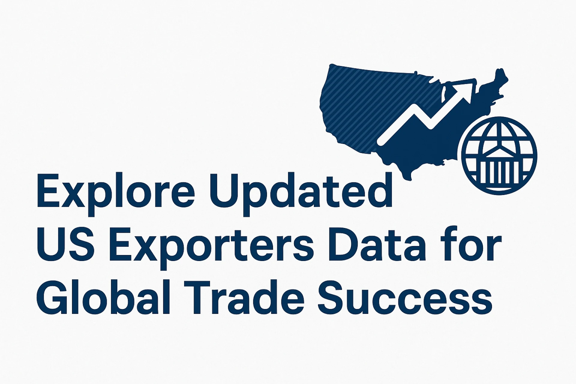 Explore Updated US Exporters Data for Global Trade Success