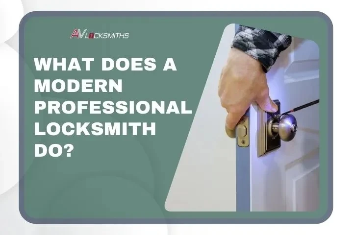 What Does a Modern Professional Locksmith Do? 