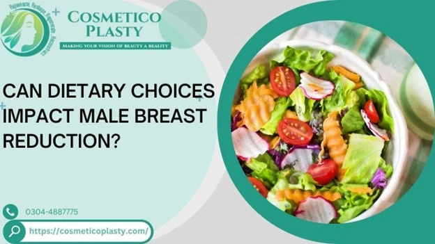 Can Dietary Choices Impact Male Breast Reduction?