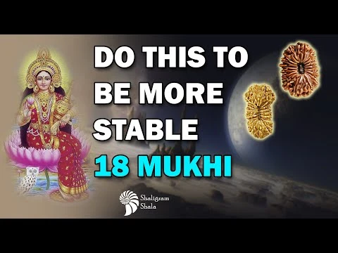 18 Mukhi Rudraksha – The Divine Bead of Earthly Wealth and Stability
