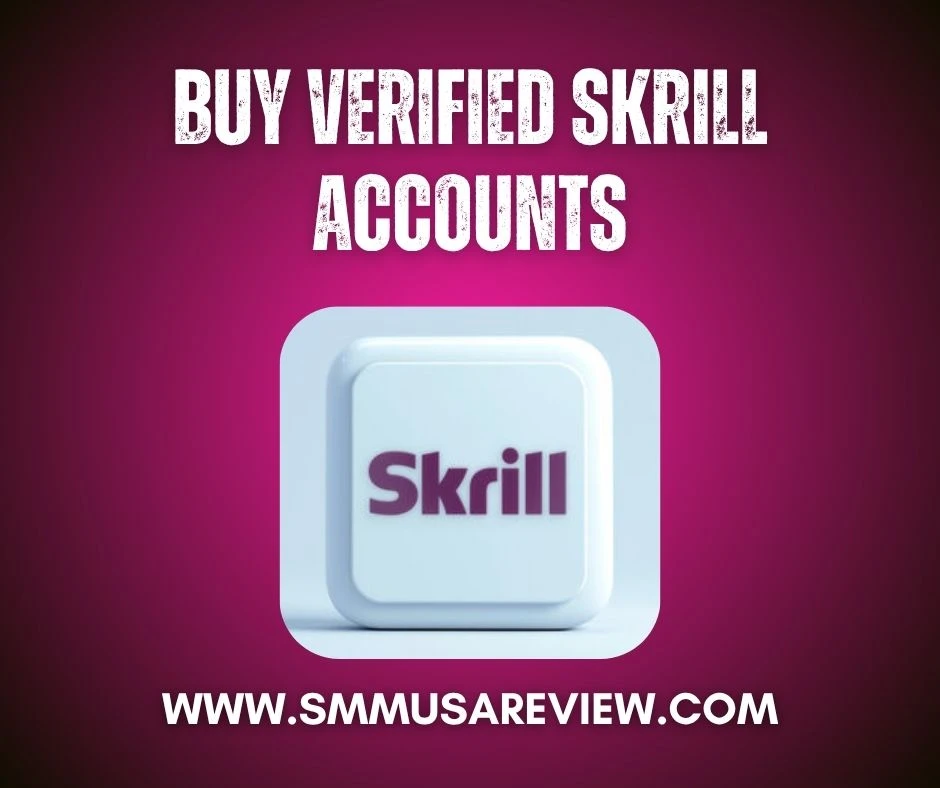 3 Trusted Services For Verified Skrill Accounts