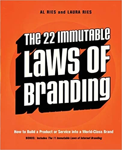 22 Laws That Define Every Great Brand: A No-Fluff Breakdown from Al Ries