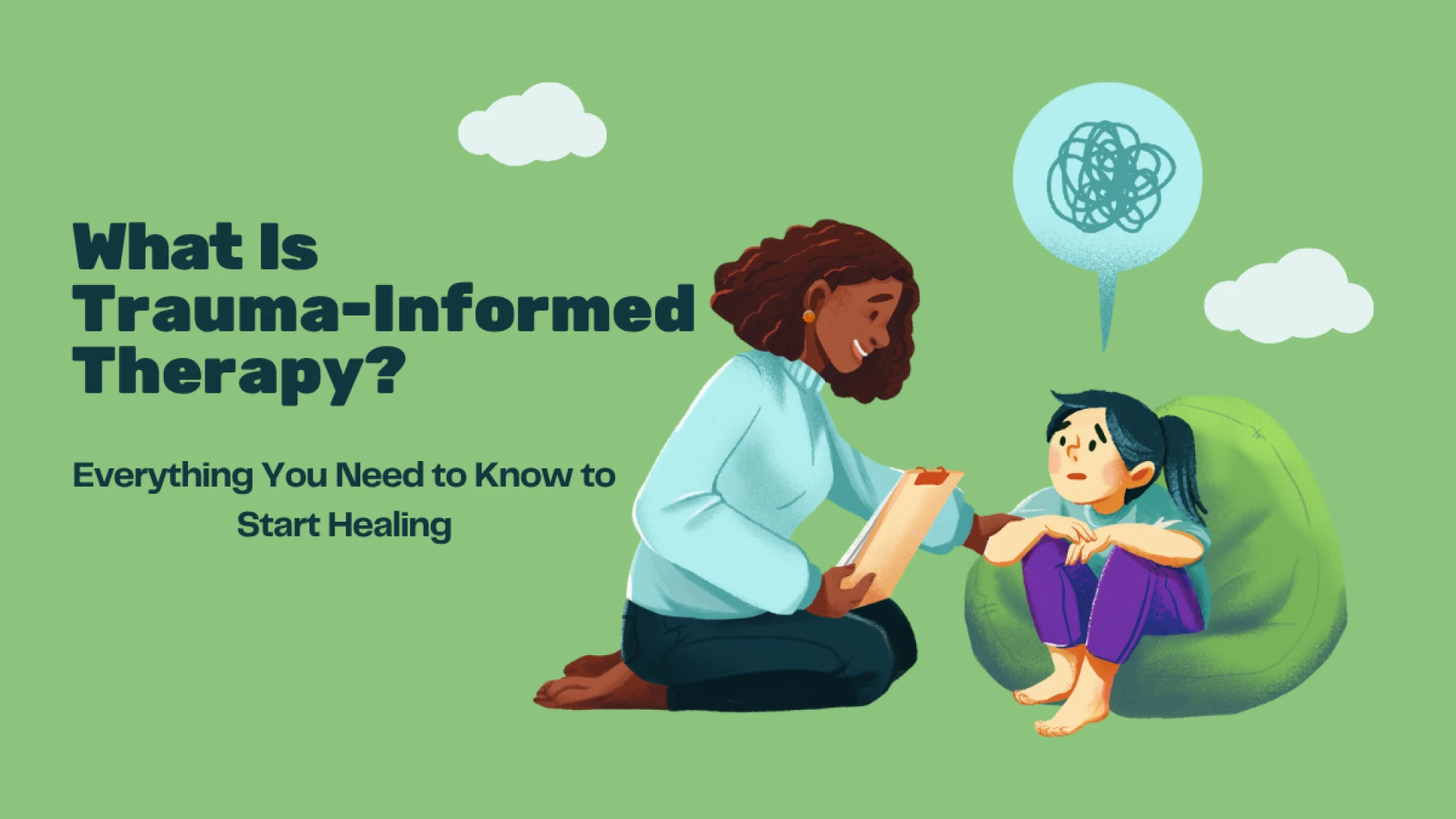 What Is Trauma-Informed Therapy? Everything You Need to Know to Start Healing