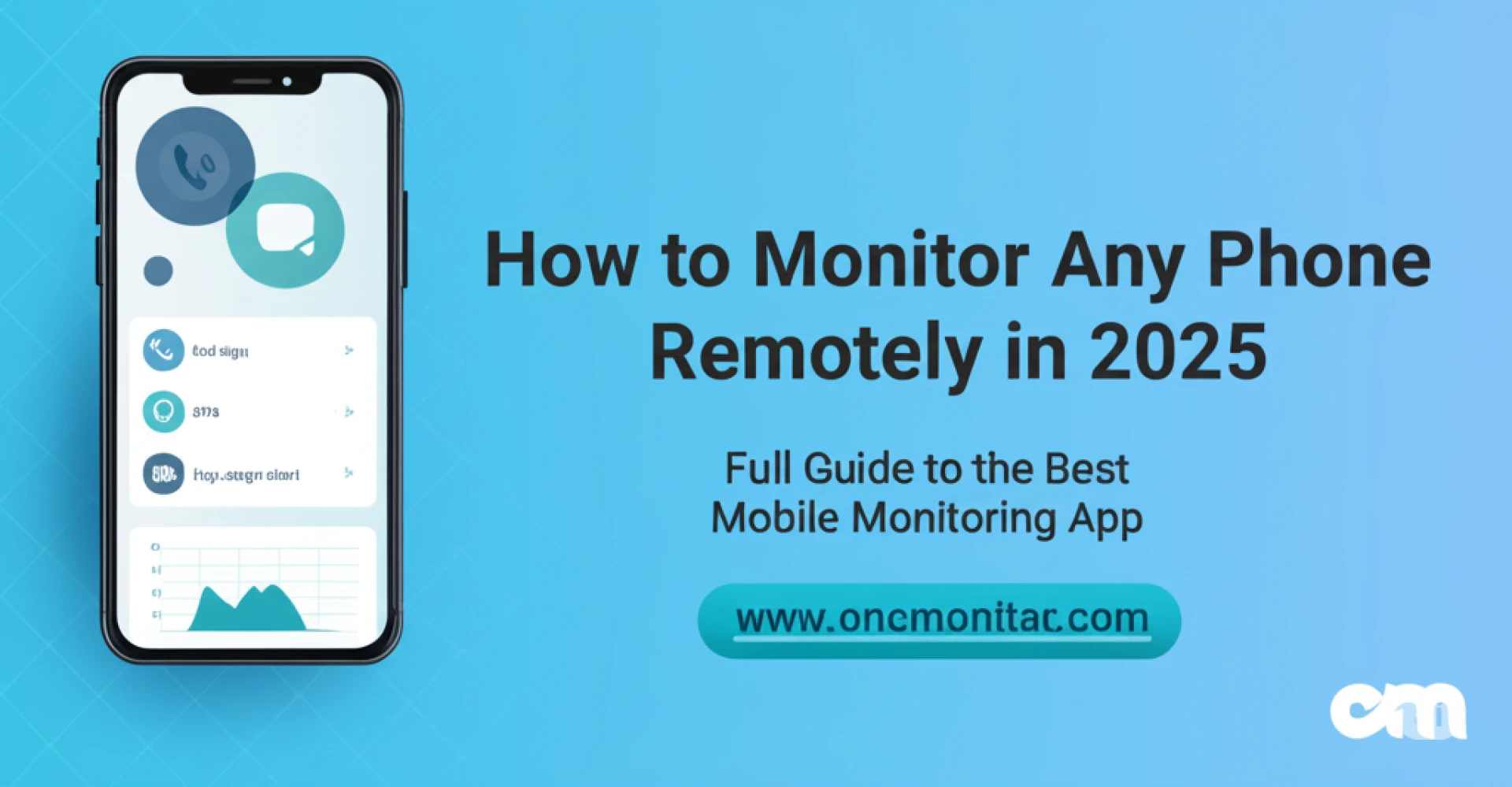 How to Monitor Any Phone Remotely in 2025 Full Guide to the Best Mobile Monitoring App