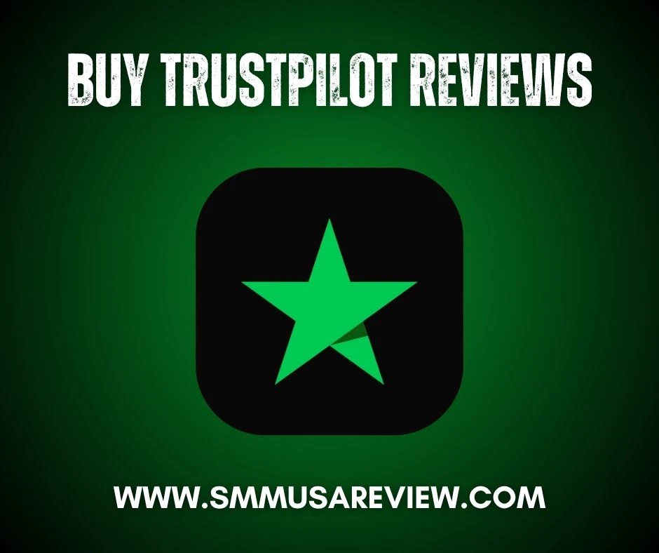 Buy Trustpilot Reviews Cheap & Verified Review