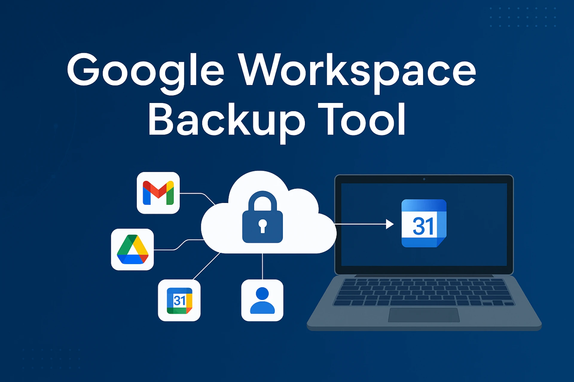 How to Secure Your Google Workspace Data in 2025? A Reliable Backup Solution Explained