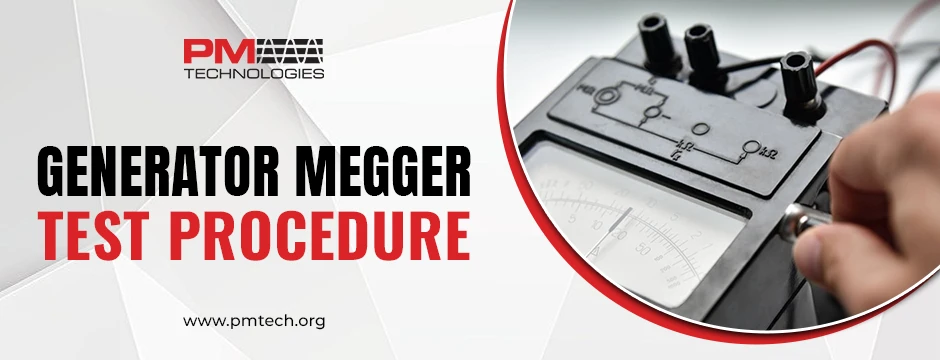 Understanding the Generator Megger Test Procedure for Commercial Generators 
