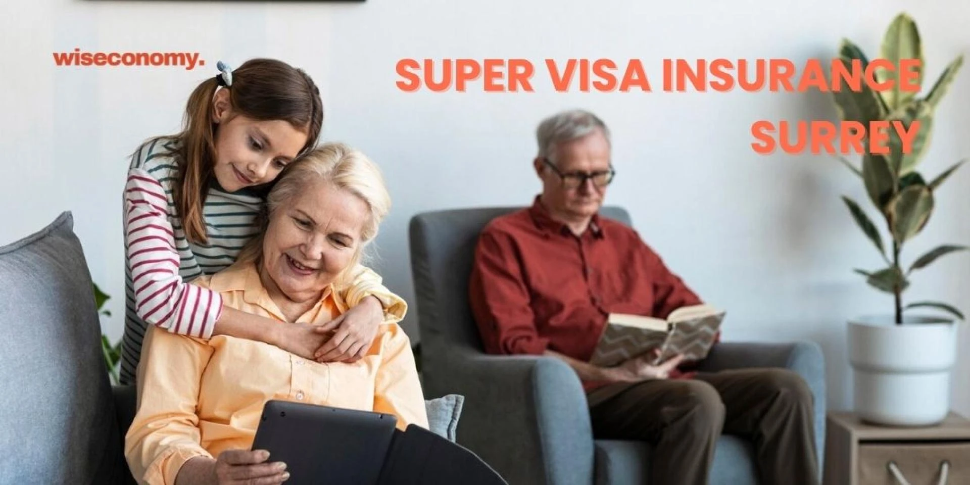 Super Visa Insurance Surrey: Secure the Right Coverage for Your Family's Visit