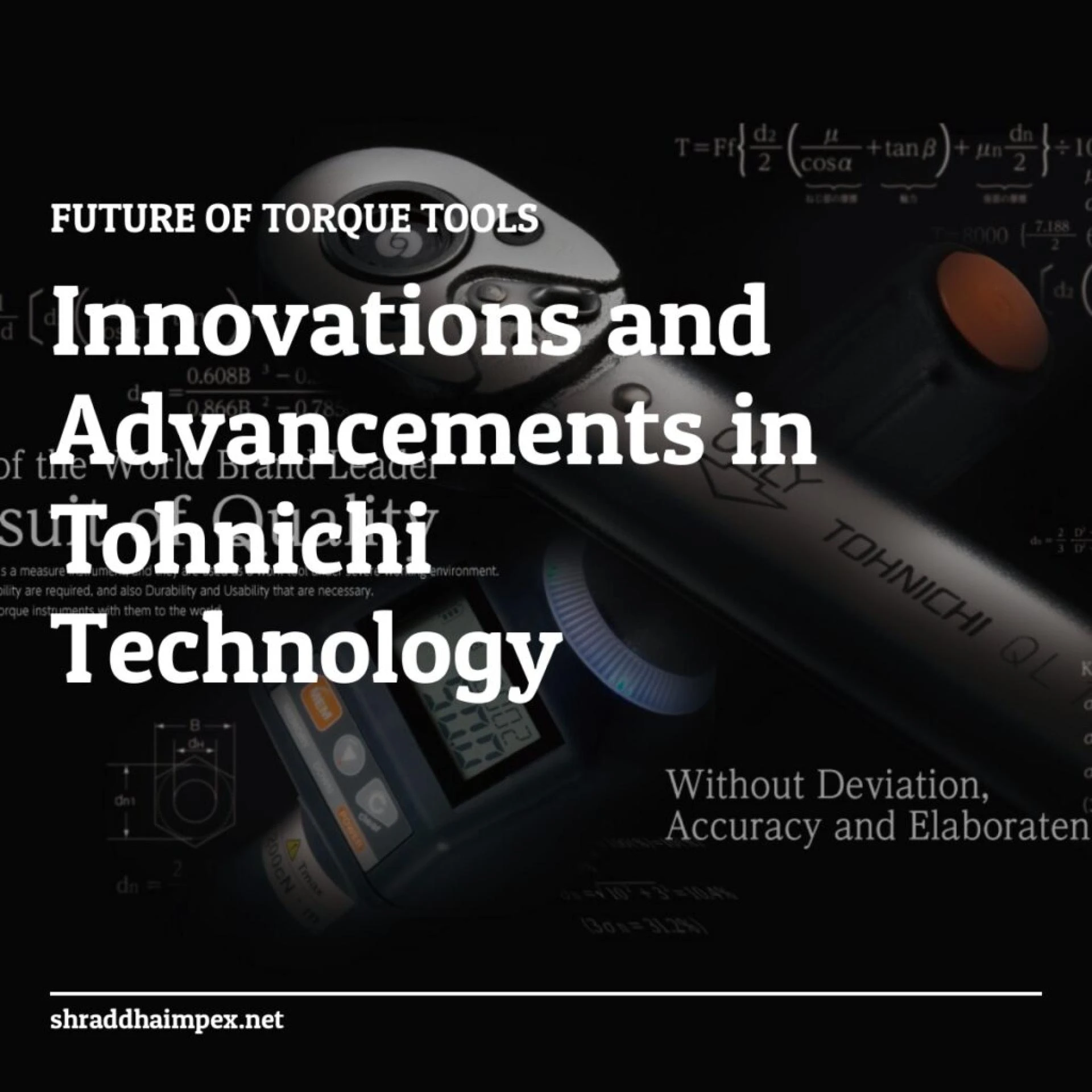 The Future of Torque Tools: Innovations and Advancements in Tohnichi Technology