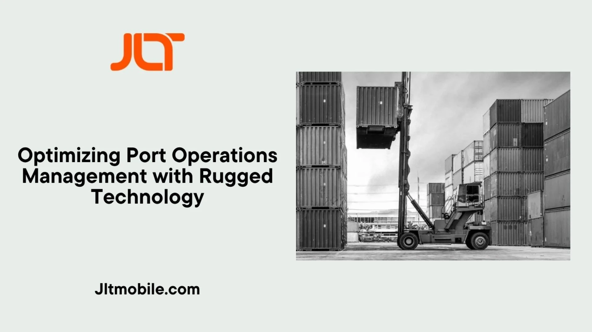 Optimizing Port Operations Management with Rugged Technology