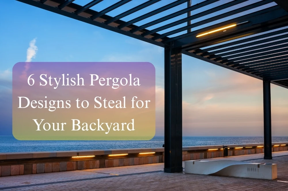 6 Stylish Pergola Designs to Steal for Your Backyard