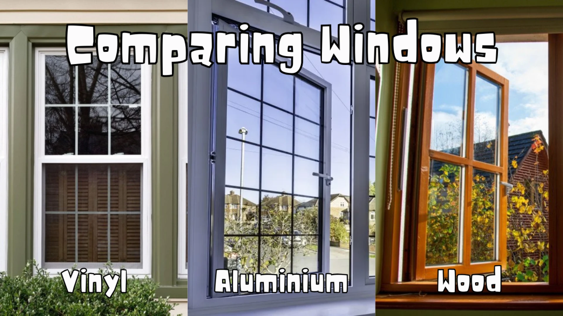 Comparing Window Materials: Vinyl vs. Aluminum vs. Wood