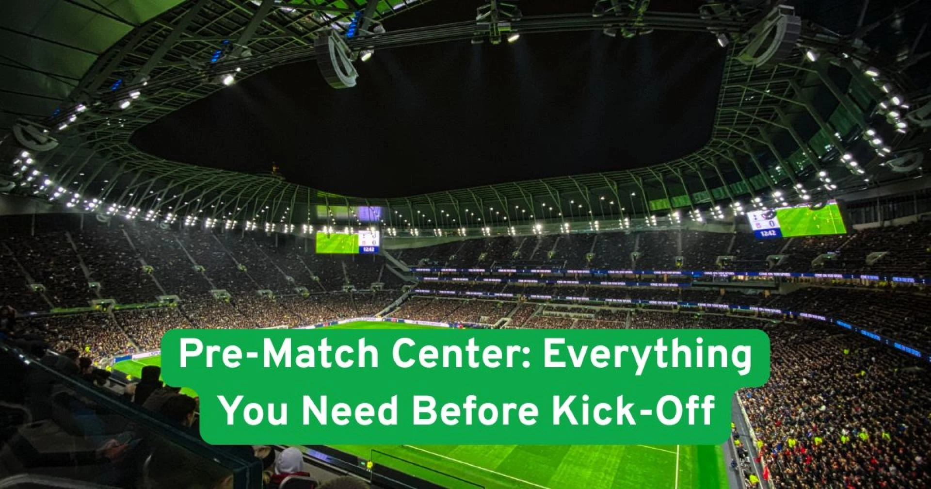 Pre-Match Center: Everything You Need Before Kick-Off