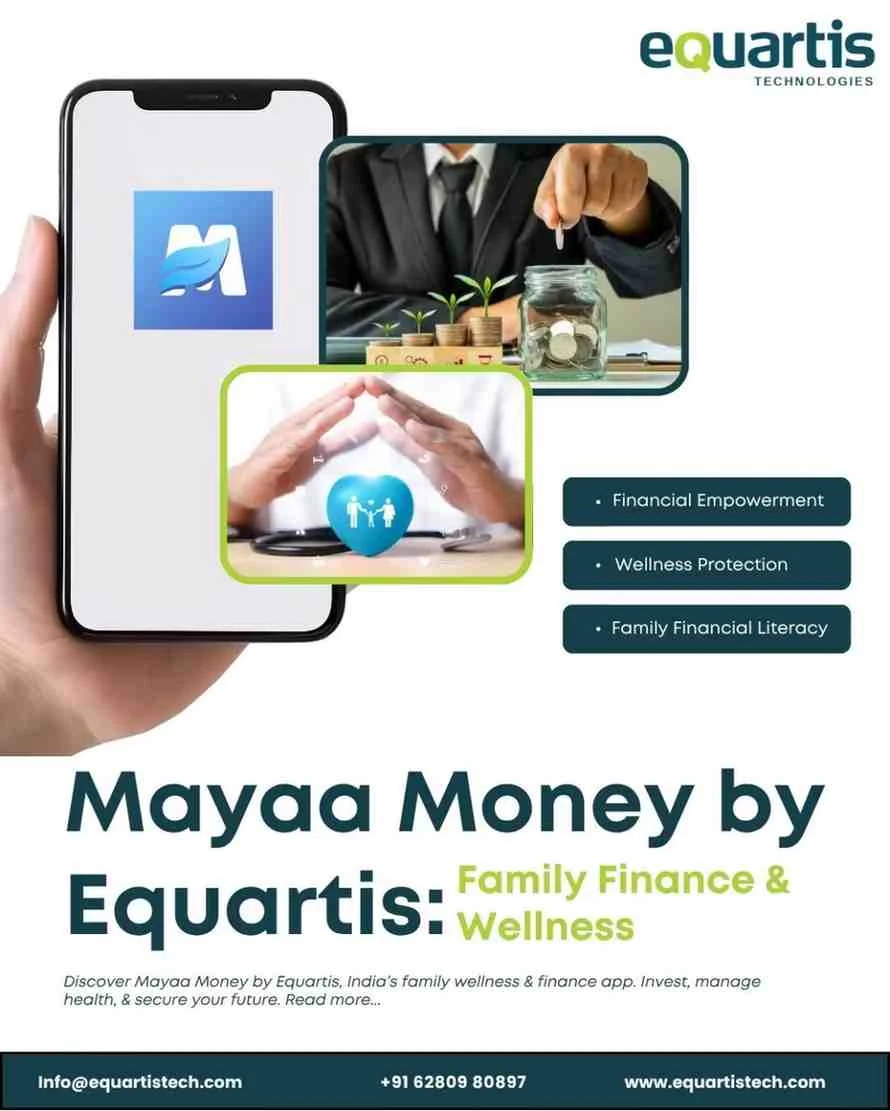 Mayaa Money by Equartis: Family Finance & Wellness