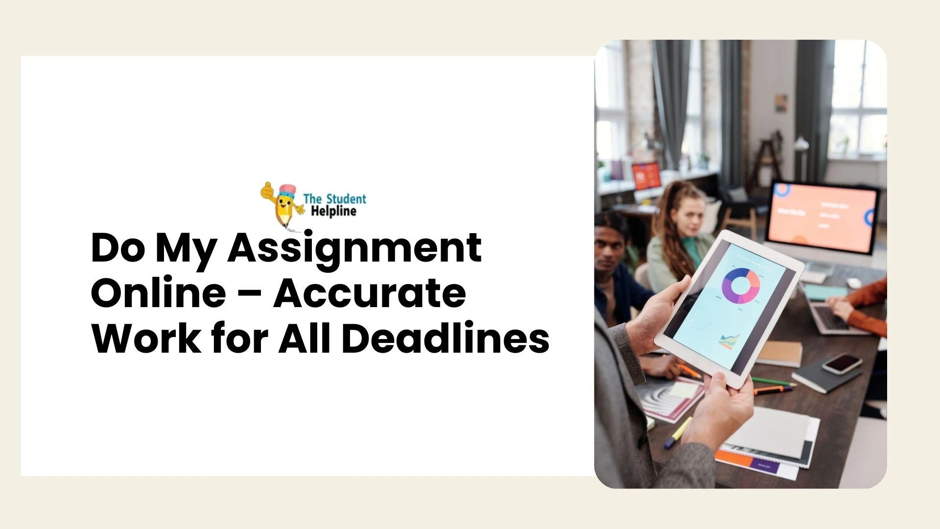 Do My Assignment Online – Accurate Work for All Deadlines