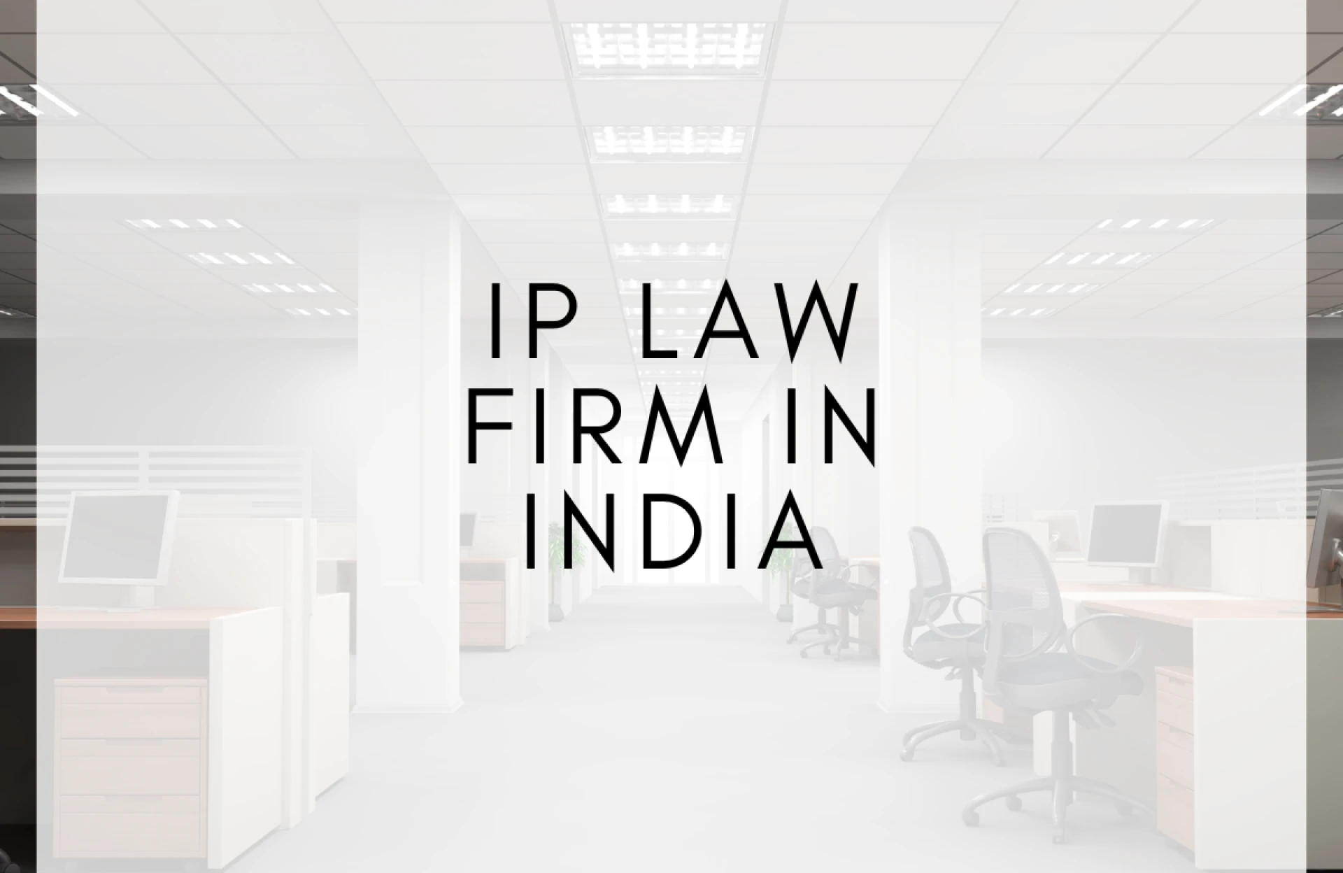 IP Law Firm in India