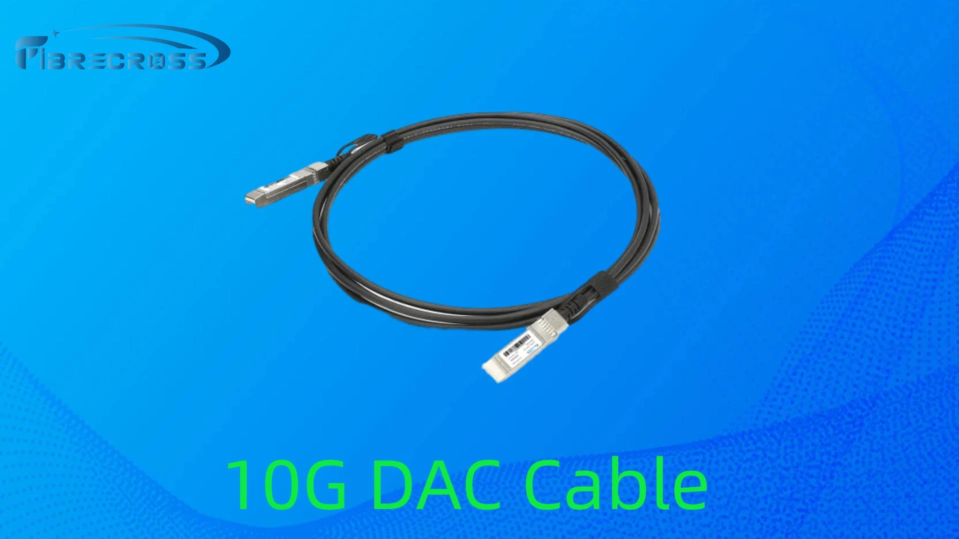 How to Properly Install and Maintain a 10G DAC Cable