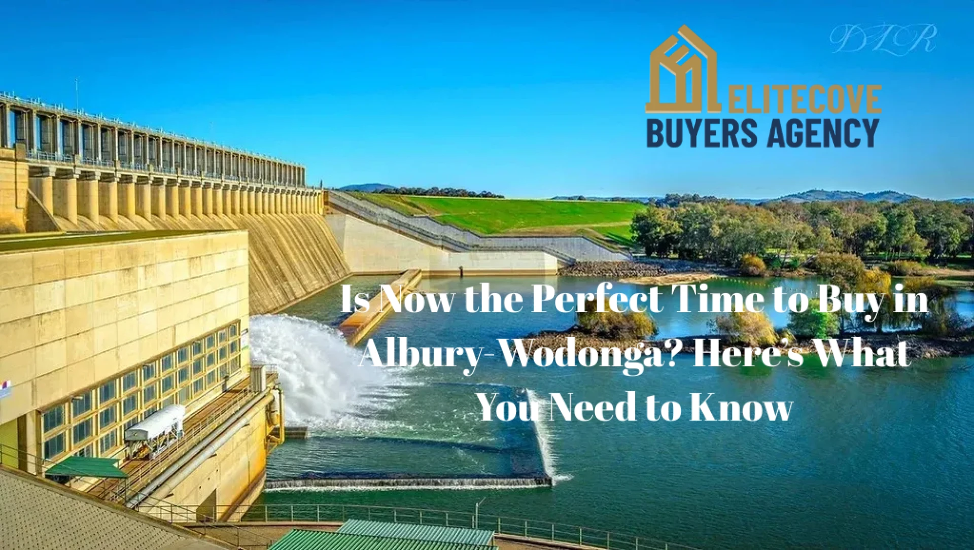 Is Now the Perfect Time to Buy in Albury-Wodonga? Here’s What You Need to Know