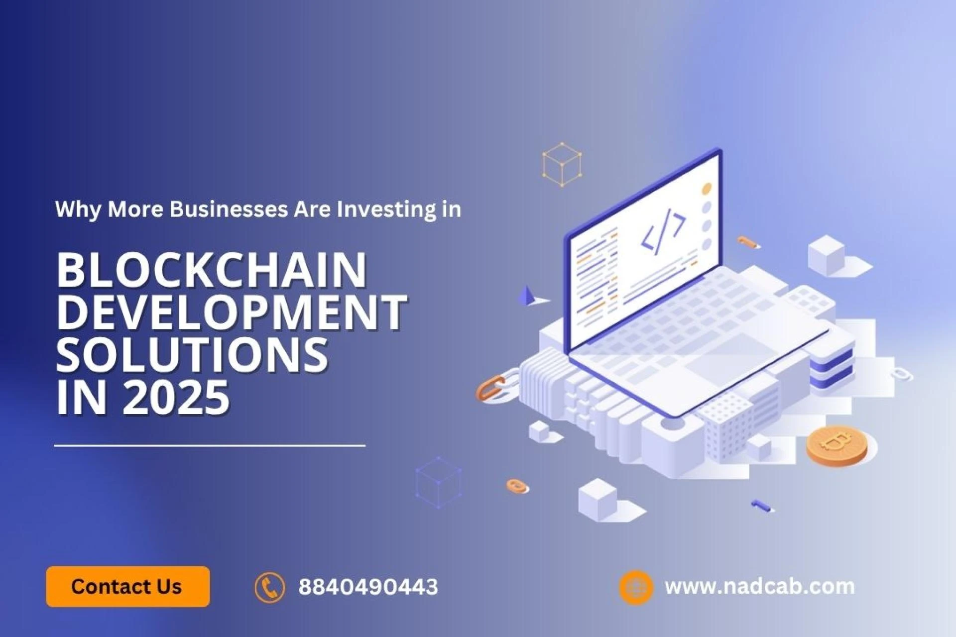 Why More Businesses Are Investing in Blockchain Development Solutions in 2025