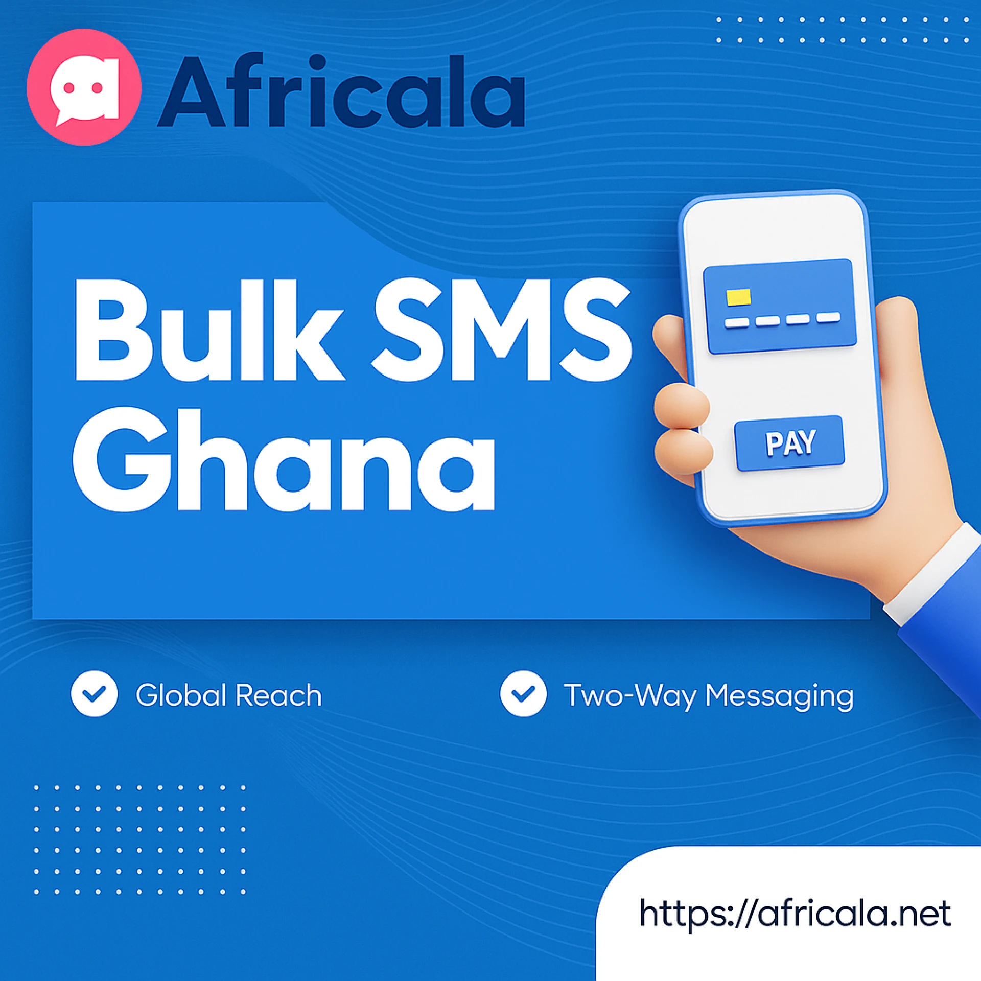 Bulk SMS in Ghana: Transforming Communication for Businesses and Organizations