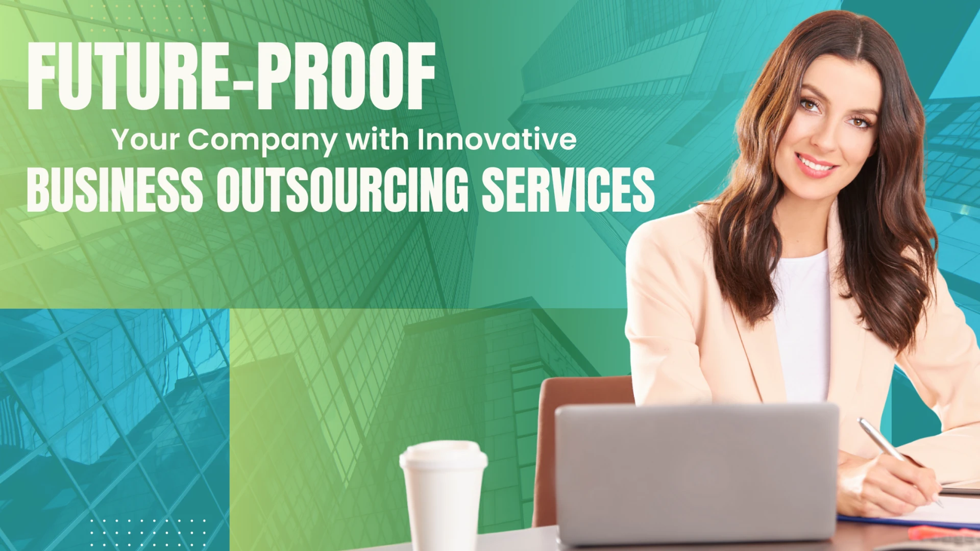 Future-Proof Your Company with Innovative Business Outsourcing Services