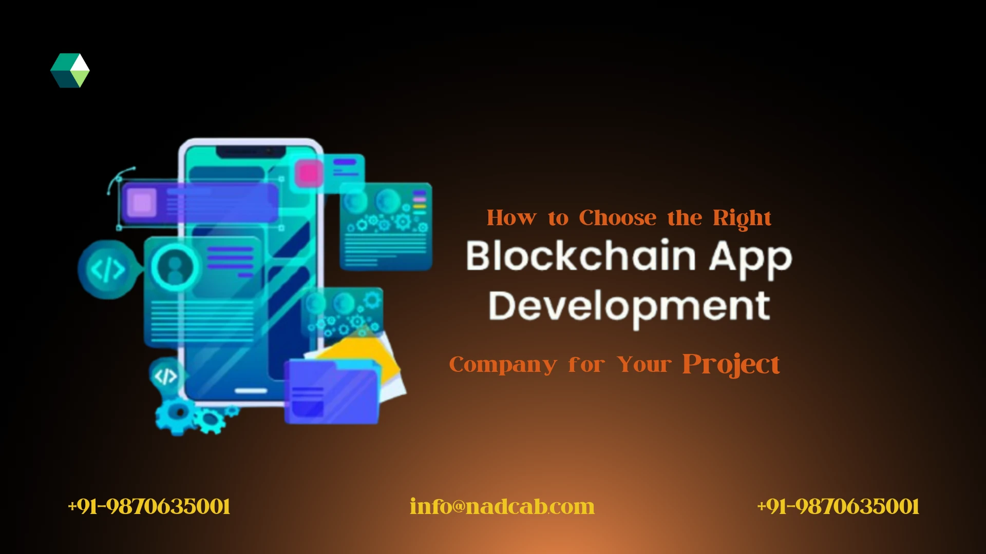 How to Choose the Right Blockchain App Development Company for Your Project