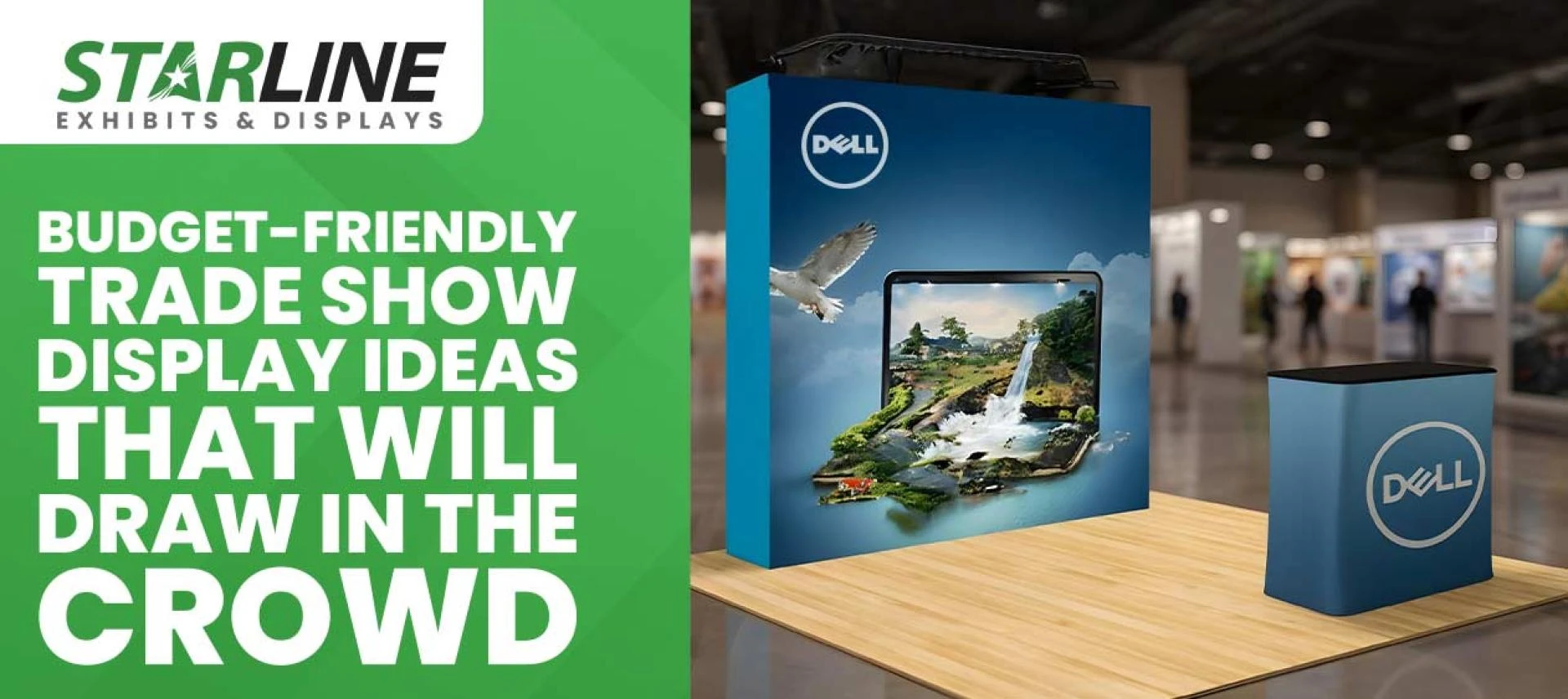 Budget-Friendly Trade Show Display Ideas That Will Draw in the Crowd