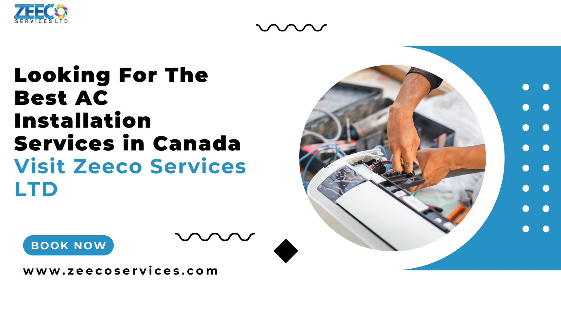 Looking For The Best AC Installation Services in Canada - Visit Zeeco Services LTD