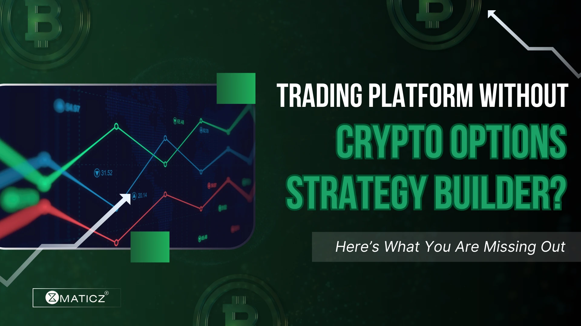 Why Your Trading Platform Needs a Built-In Crypto Options Strategy Builder?
