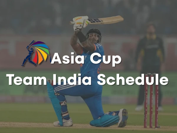 Team India Schedule For The Asia Cup 2025