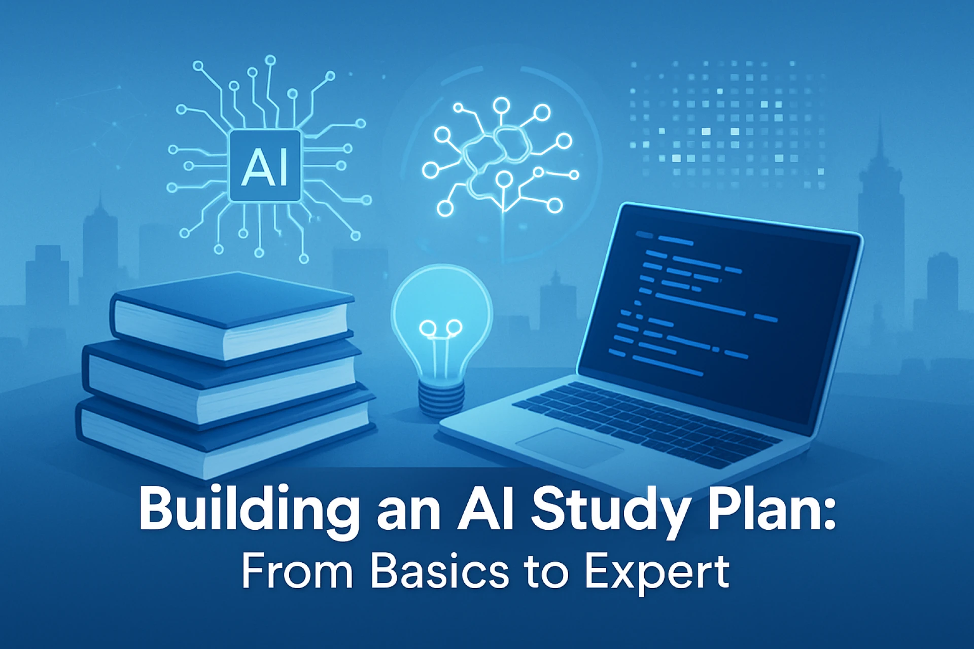 Embarking on an AI Study Plan: From Basics to Expert