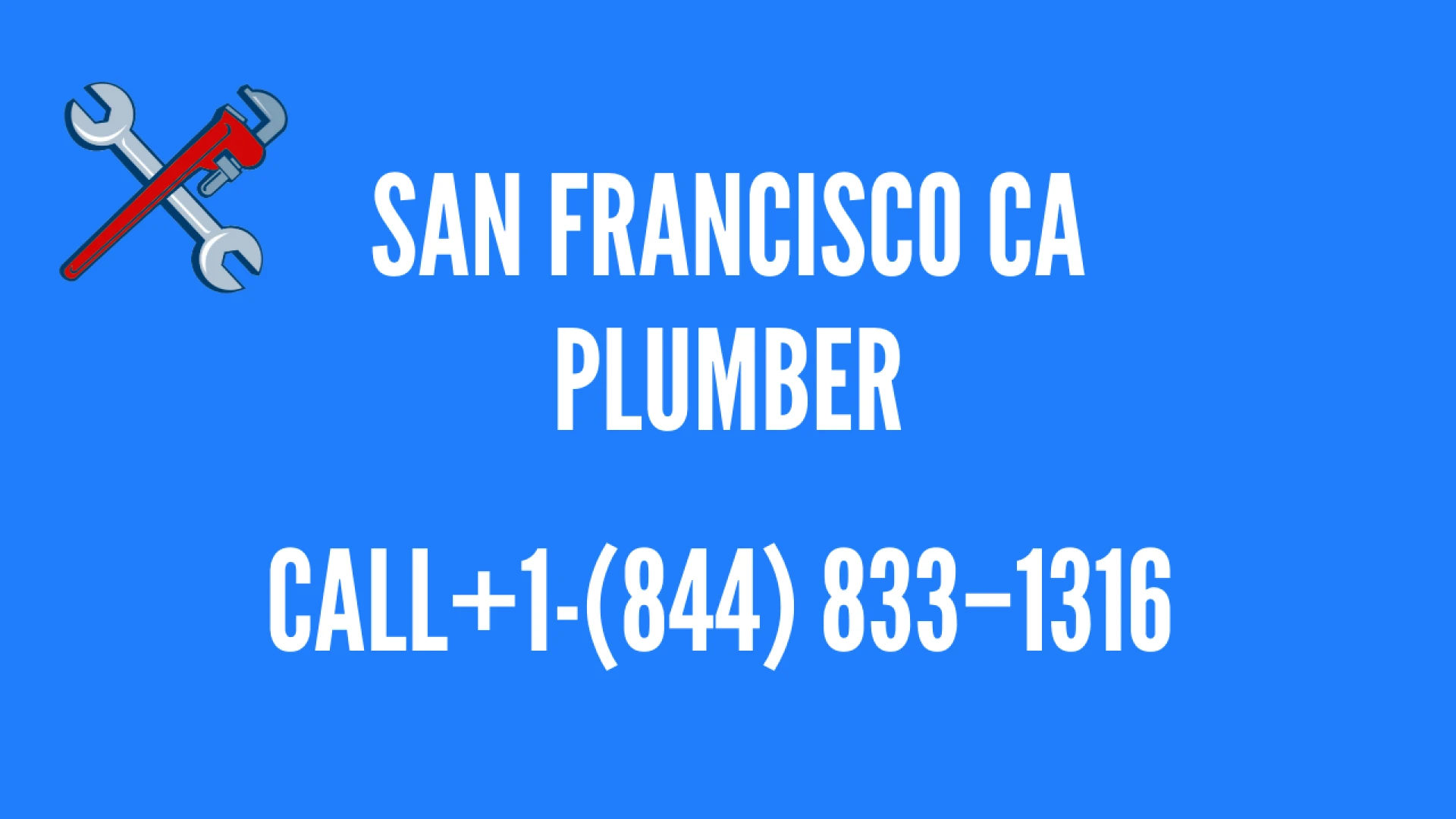 Full List of San Francisco California Plumber Phone Numbers (2025 Guide)