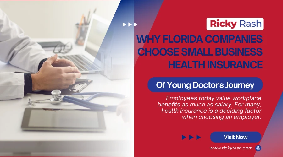 Why Florida Companies Choose Small Business Health Insurance