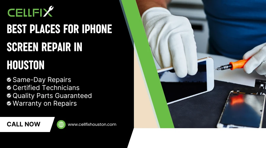 Best Places for iPhone Screen Repair in Houston